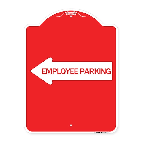 Signmission Employee Parking With Left Arrow, Red & White Aluminum Architectural Sign, 18" x 24", RW-1824-24399 A-DES-RW-1824-24399 - main